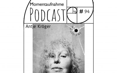 # 94 & # 95 Momentaufnahme mit Antje Kröger
