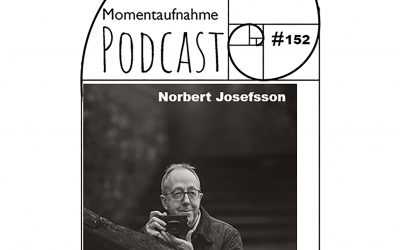 # 152 Momentaufnahme mit Norbert Josefsson