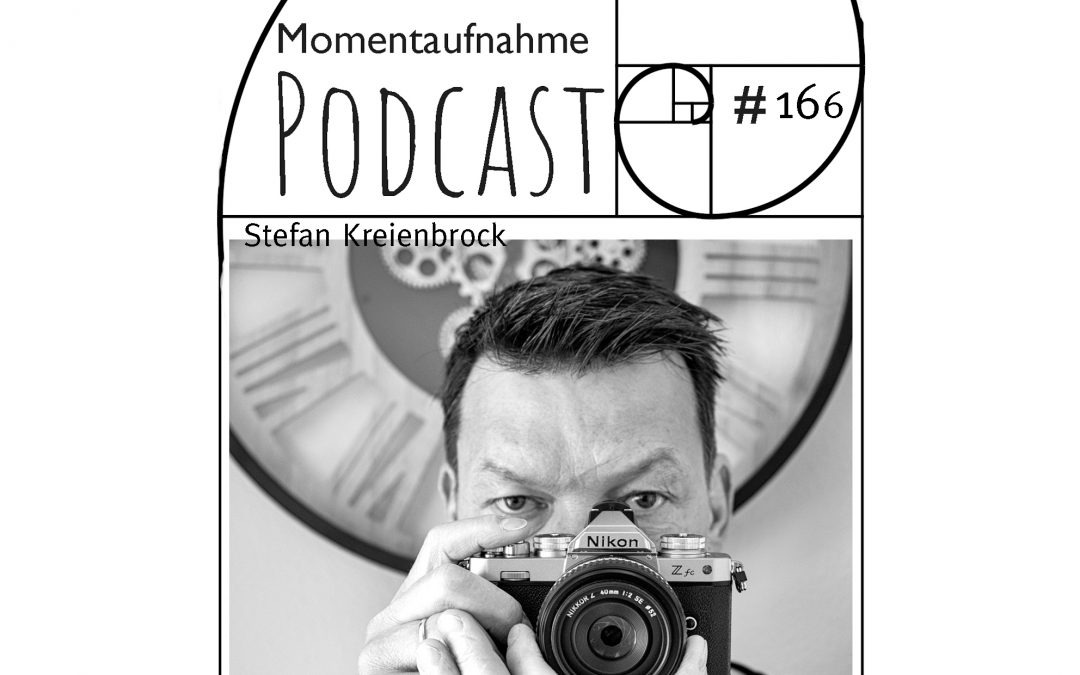 # 166 Momentaufnahme mit Stefan Kreienbrock