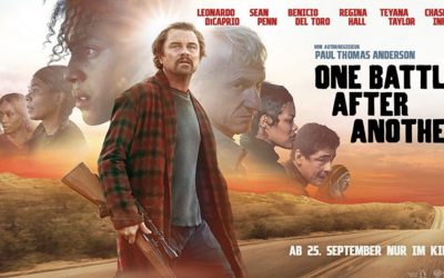 One Battle After Another – eine persönliche Annäherung