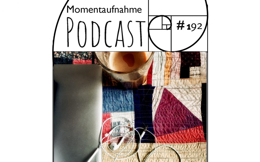# 192 Momentaufnahme